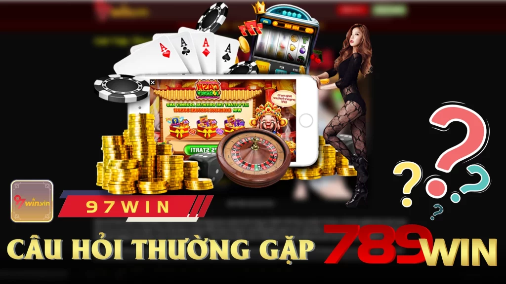 Câu hỏi thường gặp 789